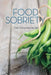 Food Sobriety by Dan Fenyvesi