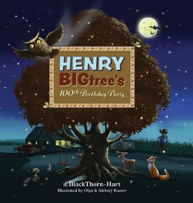 Henry BIGtree's 100th Birthday Party by Blackthorn Hart