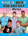 Kyle's Bed & Breakfast: Inn Mates by Greg Fox