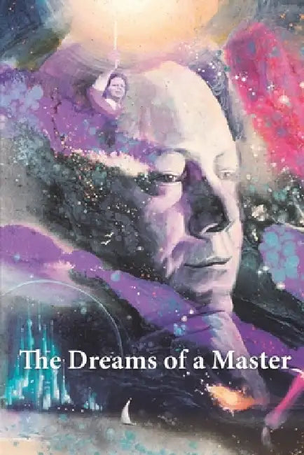 The Dreams of a Master by Jesus Garcia D. S. S.