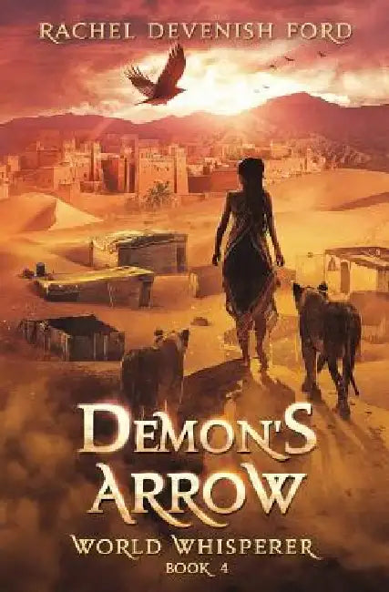 Demon's Arrow by Rachel Devenish Ford