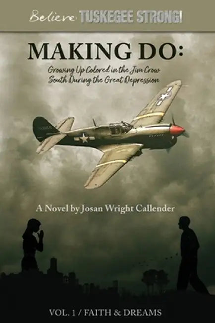 Making Do by Josan Wright Callender