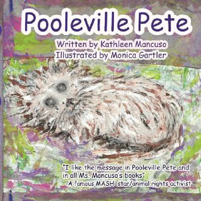 Pooleville Pete by Monica Gartler