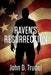 Raven's Resurrection: A Cybertech Thriller by John D. Trudel