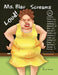 Ms. Blau Screams Loud by Glen S. Hoffman