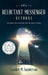 The Reluctant Messenger Returns: An Unexpected Adventure into the Angelic Realm by Candice M. Sanderson
