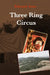 Three Ring Circus by Edward Arno