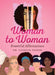 Woman to Woman: Powerful Affirmations by Cierrah Perrin