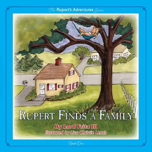 Rupert Finds A Family by Lord, III Fritz