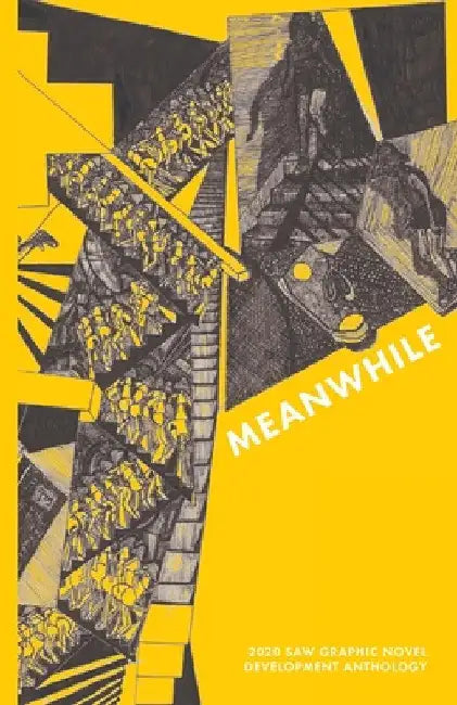 Meanwhile: SAW 2020 Graphic Novel Program Anthology by Michael Aschner