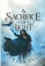 A Sacrifice of Light by Azalea Ellis
