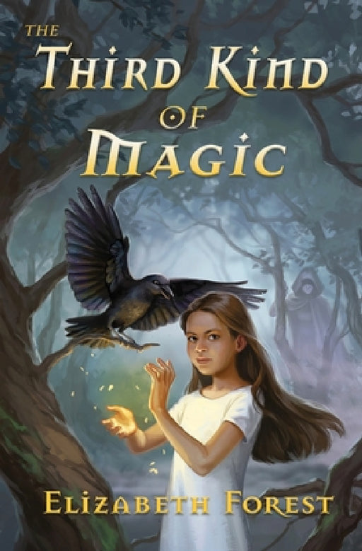 The Third Kind of Magic by Elizabeth Forest, Kelley McMorris
