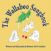 The Wallaboo Songbook by Barbara Swift Guidotti