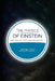 The Physics of Einstein: Black holes, time travel, distant starlight, E=mc2 by Jason Lisle