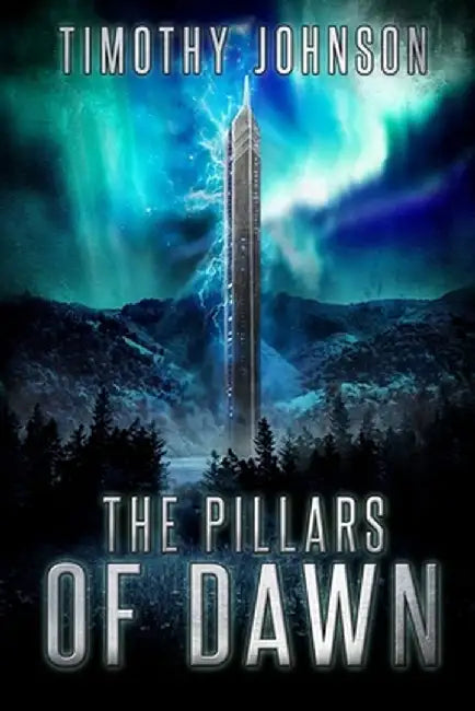 The Pillars of Dawn by Timothy Johnson