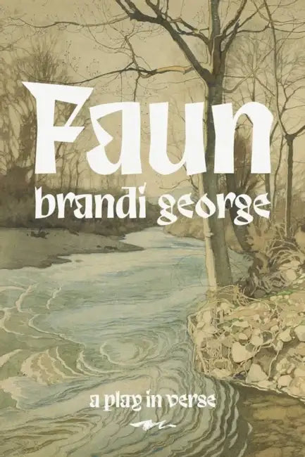 Faun by Brandi George
