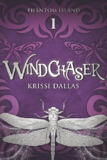 Windchaser: Phantom Island Book 1 by Krissi Dallas