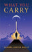 What You Carry by Sandra Austin Mello