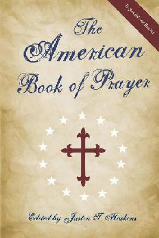 The American Book of Prayer: Expanded and Revised by Justin Haskins