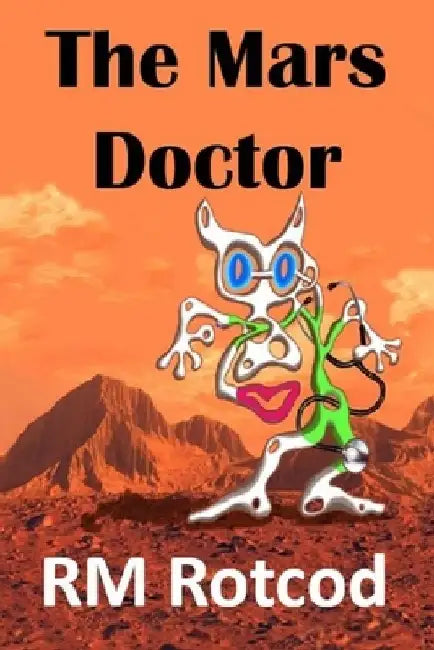 The Mars Doctor by Rm Rotcod