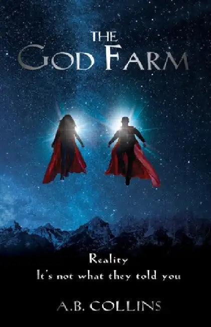 The God Farm by A. B. Collins