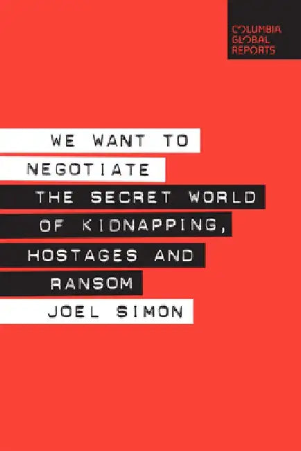 We Want to Negotiate by Joel Simon