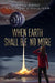 When Earth Shall Be No More by Awad, Paul