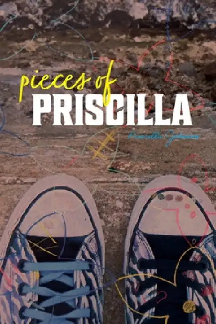 Pieces of Priscilla by Priscilla Johnson