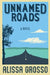 Unnamed Roads by Alissa Grosso