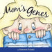 Mom's Genes: Empowering children to learn about their family's health history by Shannon Pulaski