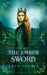 Fire & Ice: The Ember Sword by Erin Forbes