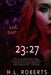 23: 27 by H. L. Roberts