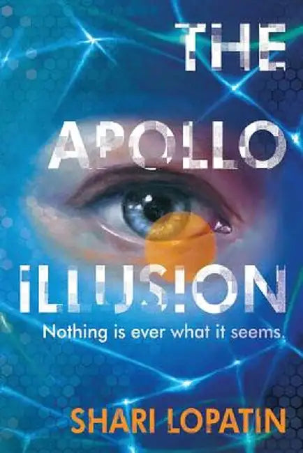 The Apollo Illusion by Shari Lopatin