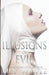 Illusions of Evil by Lily White