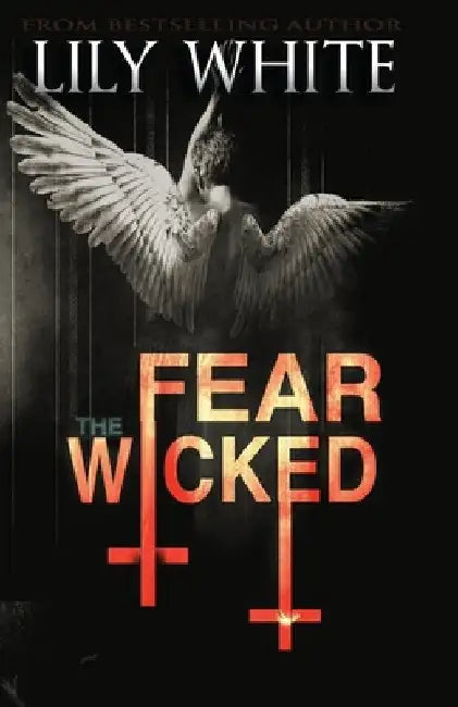 Fear the Wicked by Lily White