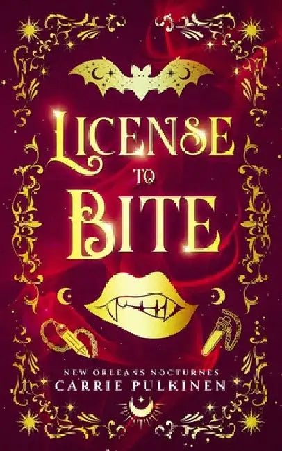 License to Bite: A Paranormal Romantic Comedy by Carrie Pulkinen