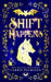 Shift Happens: A Paranormal Romantic Comedy by Carrie Pulkinen