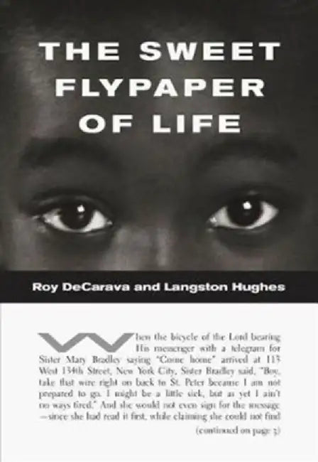 Roy Decarava and Langston Hughes: The Sweet Flypaper of Life by Roy Decarava