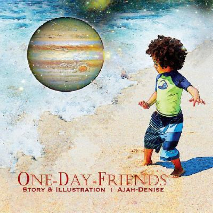 One-Day-Friends by Ajah Denise