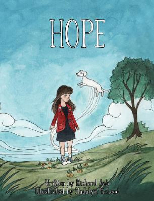 Hope by Richard Aab, Madalyn McLeod