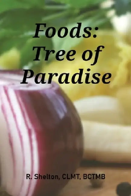 Foods Tree of Paradise by R. Shelton, Webvilla