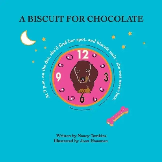 A Biscuit for Chocolate by Nancy Tomkins