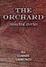 The Orchard: selected stories by Boryana Stambolieva