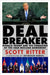 Dealbreaker: Donald Trump and the Unmaking of the Iran Nuclear Deal by Scott Ritter, Seymour Hersh