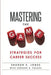 Mastering the Game: Strategies for Career Success by Sharon E. Jones