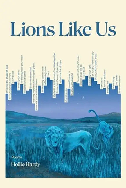 Lions Like Us by Hollie Hardy