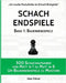 Schach Endspiele, Band 1: Bauernendspiele: 500 Schachaufgaben von Matt in 1 zu Matt in 8, Um Bauernendspiele zu Meistern by Viktor, Alan