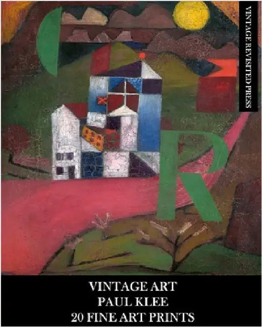 Vintage Art: Paul Klee: 20 Fine Art Prints: Abstract Ephemera for Framing, Home Decor, Scrapbooks and Collage by Press, Vintage Revisited