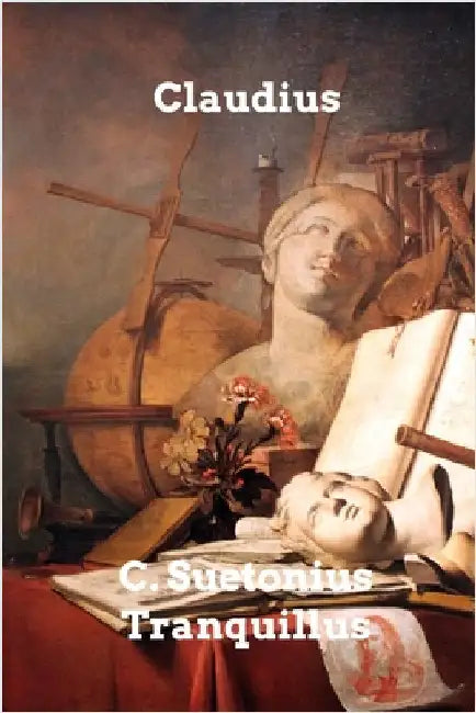 Claudius by Tranquillus, C. Suetonius
