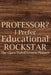 Professor? I Prefer Educational Rockstar 2022 Planner by Paperland